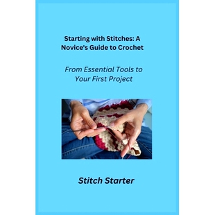 预订 Starting with Stitches: From Essential Tools to Your First Project