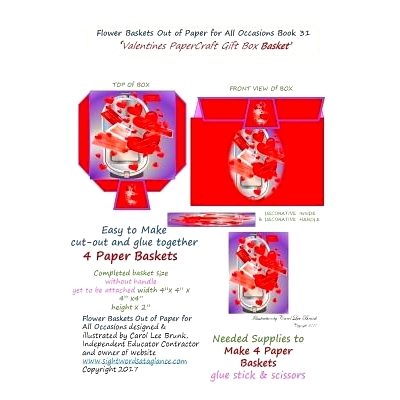 预订 Flower Baskets Out of Paper for All Occasions Book 31: Valentines Paper Craft Gift Box: 9781981809509