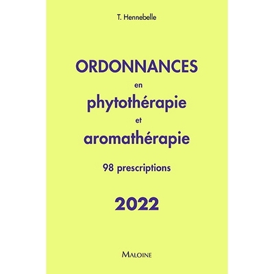 预订 Ordonnances en phytothérapie et aromathérapie : 98 prescriptions : 2022 草药和芳香疗法处方：98 个处方：2022 年: 9