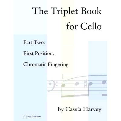 预订 The Triplet Book for Cello Part Two: First Position, Chromatic Fingering: 9781635231090