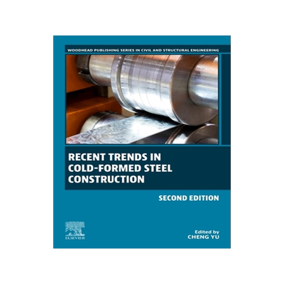 预订 Recent Trends in Cold-Formed Steel Construction