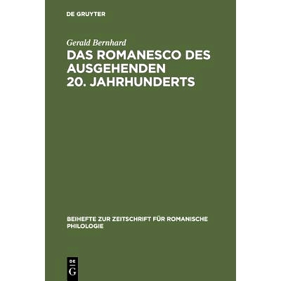 预订 Das Romanesco des ausgehenden 20. Jahrhunderts: Variationslinguistische Untersuchungen: 9783484522916