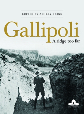 预订 Gallipoli: a Ridge Too Far: 9781921966934