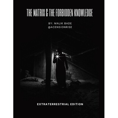 预订 The Matrix & The Forbidden Knowledge - Extraterrestrial Edition: Volume 2: 9781738137787