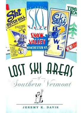预订 Lost Ski Areas of Southern Vermont: 9781540223869