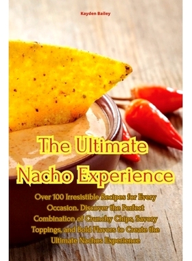 预订 The Ultimate Nacho Experience