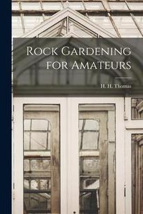 Gardening for 預(yù)訂 Amateurs 9781018290850 Rock
