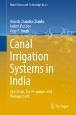 [预订]Canal Irrigation Systems in India: Operation, Maintenance, and Management 9783031428111