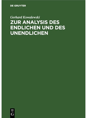 预订 Zur Analysis des Endlichen und des Unendlichen: Vorlesungen aus Kurzsemestern: 9783486778007