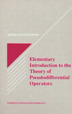 【预订】Elementary Introduction to the Theory of Pseudodifferential Operators