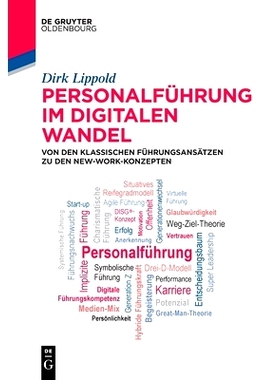 预订 Personalführung im digitalen Wandel: Von den klassischen Führungsansätzen zu den New-Work-Konzepten: 97831107525