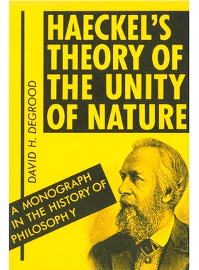 预订 Haeckel’s Theory of the Unity of Nature. A Monograph in the History of Philosophy.: 9789060322161