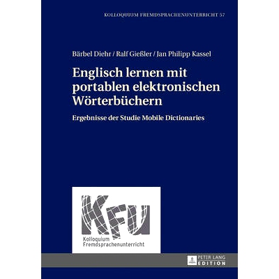 预订 Englisch lernen mit portablen elektronischen Wörterbüchern: Ergebnisse der Studie Mobile Dictionaries: 9783631677