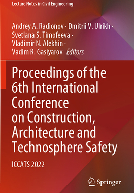 预订 Proceedings of the 6th International Conference on Construction, Architecture and Technosphere Safety