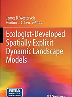 【预订】Ecologist-Developed Spatially-Explicit Dynamic Landscape Models 9781461412564