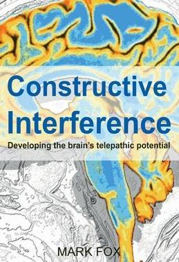 [预订]Constructive Interference: Developing the brain’s telepathic potential 9781913438043