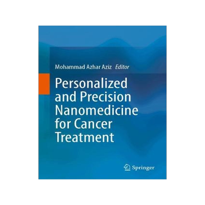 预订 Personalized and Precision Nanomedicine for Cancer Treatment