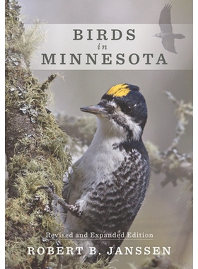 预订 Birds in Minnesota: Revised and Expanded Edition 明尼苏达州的鸟类：修订和扩展版: 9781517907013