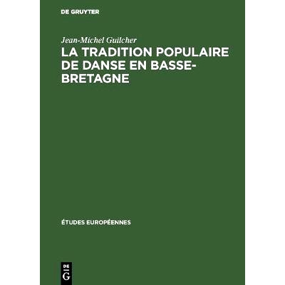 预订 La tradition populaire de danse en Basse-Bretagne: 9789027975720