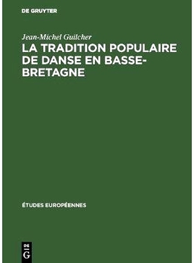 预订 La tradition populaire de danse en Basse-Bretagne: 9789027975720