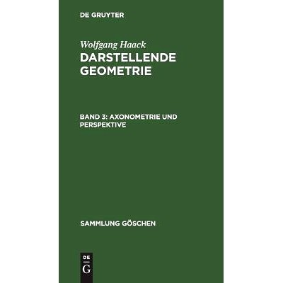 预订 Axonometrie und Perspektive: 9783111020877