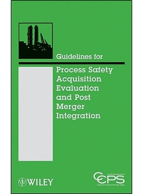 预订 Guidelines for Process Safety Acquisition Evaluation and Post Merger Integration 购得评估与兼并后整合准则: 97804702
