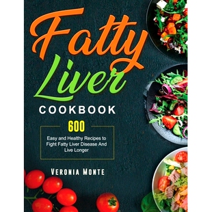 And Liver Easy 600 预订 Healthy Disease Live Fight Cookbook Recipes 9781803208671 Longer and Fatty