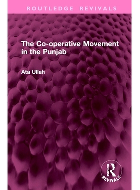 预订 The Co-operative Movement in the Punjab 旁遮普的合作化运动（重印版）: 9781032760940