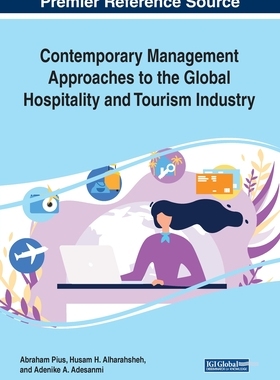 【预订】Contemporary Management Approaches to the Global Hospitality and Tourism Industry