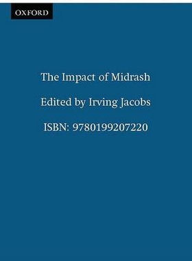 预订 The Impact of Midrash: 9780199207220