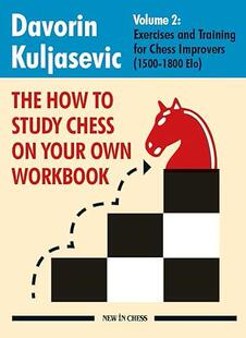 现货 Own for Workbook Exercises Study 9789083336626 1500 1800 Chess Your Training and Improvers How The