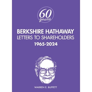 预售 Berkshire Hathaway Letters to Shareholders: 1965-2024: 9798218796259
