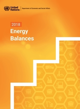 预订 2018 Energy Balances 2018年能源平衡: 9789212591629