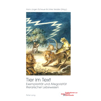 预订 Tier im Text: Exemplarität und Allegorizität literarischer Lebewesen: 9783034316521