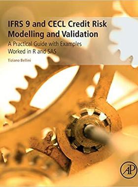 【预售】How to Model and Validate Expected Credit Losses for IFRS9 and CECL