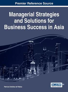 【预订】Managerial Strategies and Solutions for Business Success in Asia