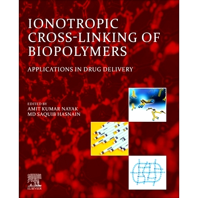 电子书 Ionotropic Cross-Linking of Biopolymers: Applications in Drug Delivery 生物聚合物的离子交联：在*输送中的应用: 978