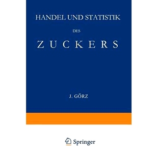 des Besonderer Handel Statistik Deutschen 9783662 预订 für Zuckers und der Berücksichtigung Mit Zucker Absatzgebiete