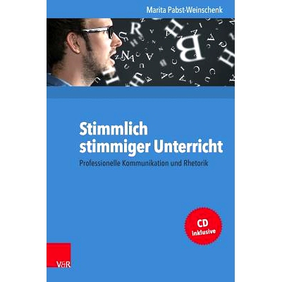 预订 Stimmlich stimmiger Unterricht: Professionelle Kommunikation und Rhetorik 声音连贯的课程：专业沟通和修辞: 978352570