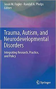 【预售】Trauma, Autism, and Neurodevelopment...