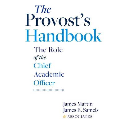 预订 The Provost’s Handbook: The Role of the Chief Academic Officer 教务长手册：*学术负责人的作用: 9781421416250