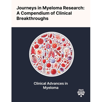 预订 Journeys in Myeloma Research: A Compendium of Clinical Breakthroughs