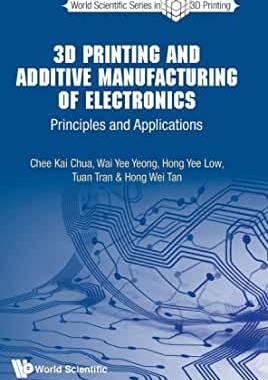 【预订】3D Printing and Additive Manufacturing of Electronics