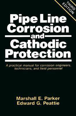 【预订】Pipeline Corrosion and Cathodic Protection