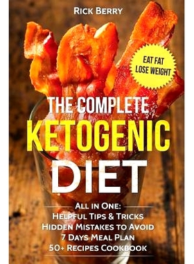 预订 The Complete Ketogenic Diet: Essential Guede For Begginers: 9781545181478