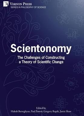 [预订]Scientonomy: The Challenges of Constructing a Theory of Scientific Change 9781648892950