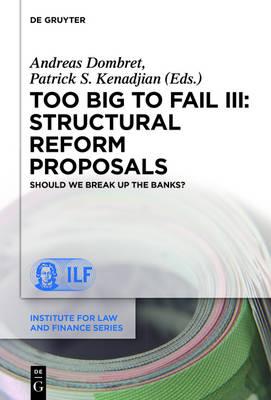 [预订]Too Big to Fail III: Structural Reform Proposals 9783110426052