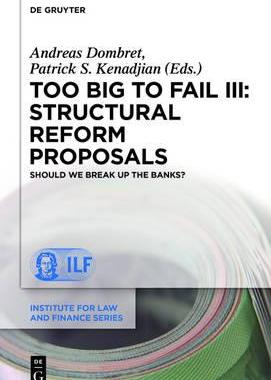 [预订]Too Big to Fail III: Structural Reform Proposals 9783110426052