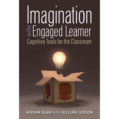 预订 Imagination and the Engaged Learner: Cognitive Tools for the Classroom 想象与从事学习者：课堂认知工具: 978080775712