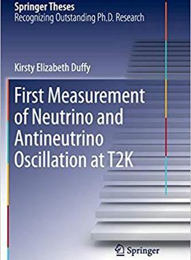 【预售】First Measurement of Neutrino and Antineutrino Oscillation at T2K